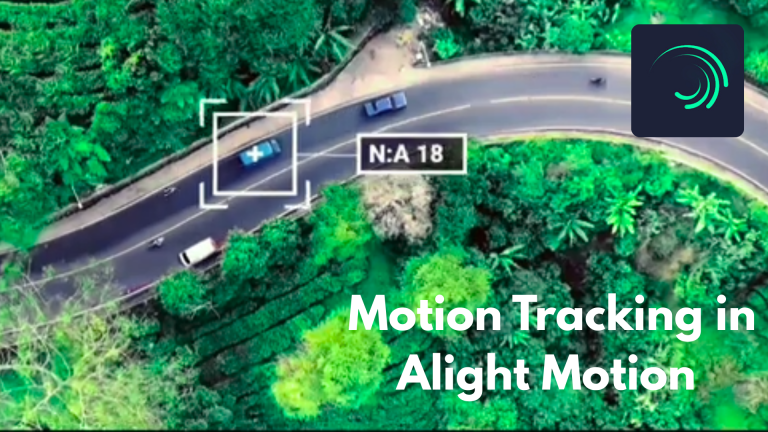 Motion Tracking in Alight Motion Guide Feature Image